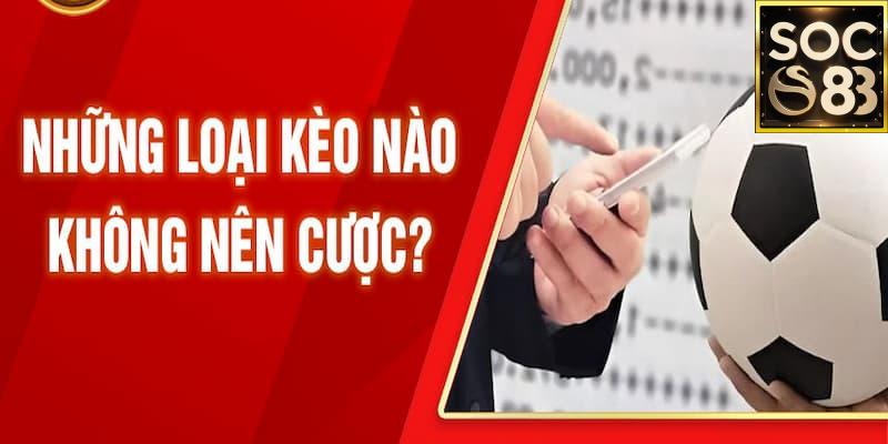 Kèo đồng banh không rõ ràng