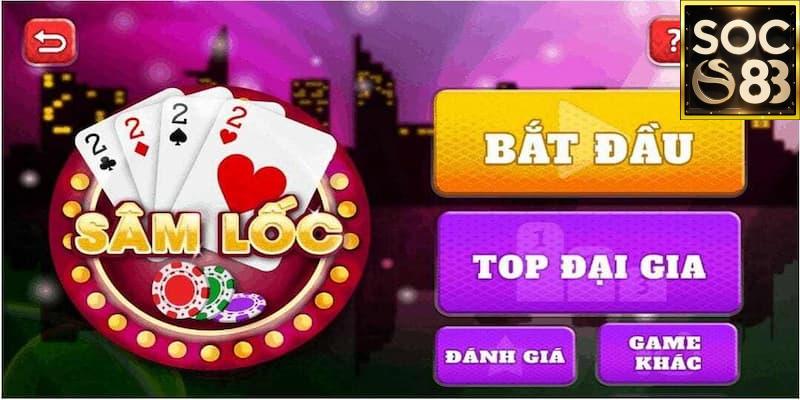 Sâm lốc SOC88 là gì Những lưu ý khi chơi sâm lốc SOC88