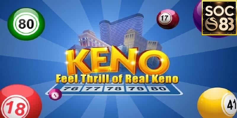 Cách chơi xổ số Keno Tại sao cần hiểu rõ Cách chơi xổ số Keno
